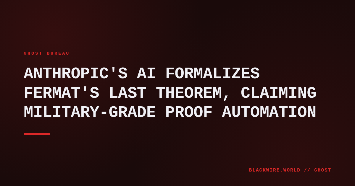 Computer screen displaying Lean4 proof script for Fermat's Last Theorem generated by Anthropic's AI