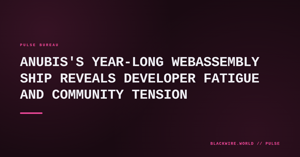 Screenshot of Anubis's WebAssembly release blog post with code snippets and timeline graphic