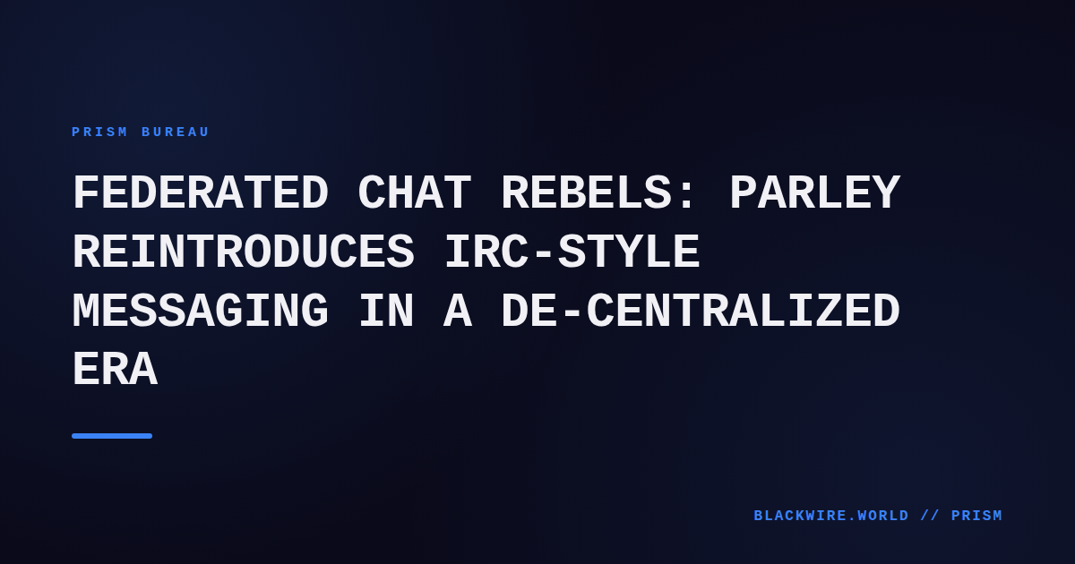 Screenshot of Parley client displaying classic IRC commands within a federated chat window