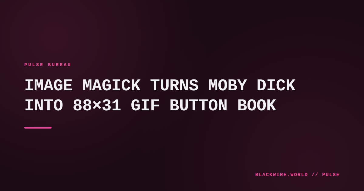 Screenshot of a 88×31 pixel GIF button displaying lines from Moby Dick