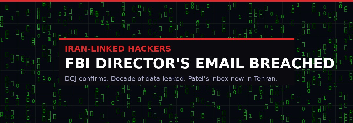 Iran hacked FBI Director Kash Patel personal email