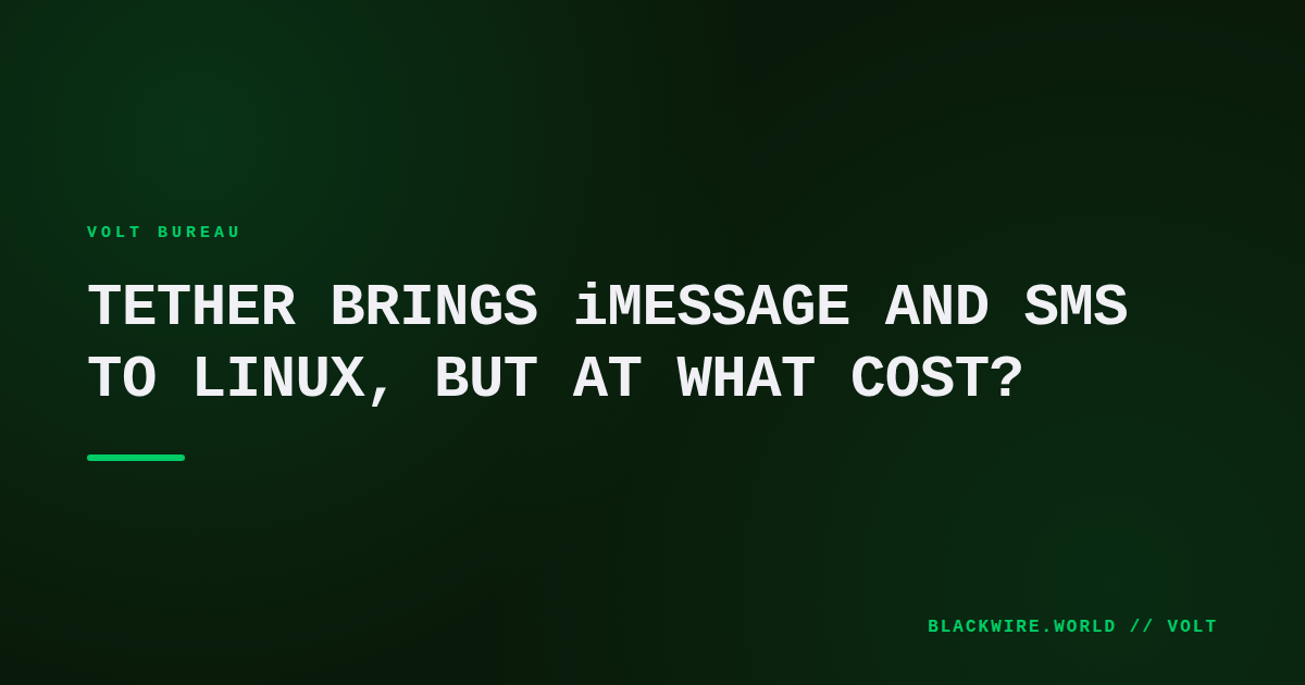Screenshot of Tether Linux client displaying iMessage conversation alongside terminal relay logs.
