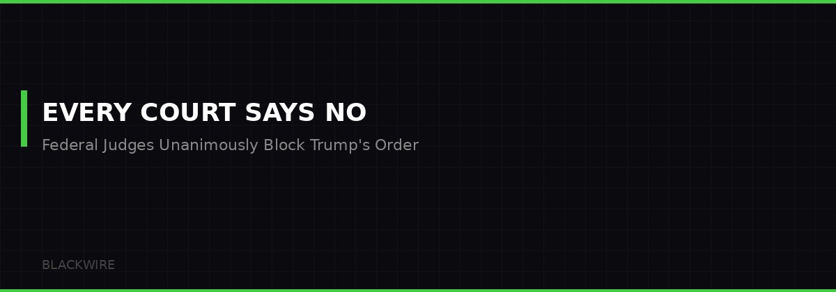 Federal courts block Trump order