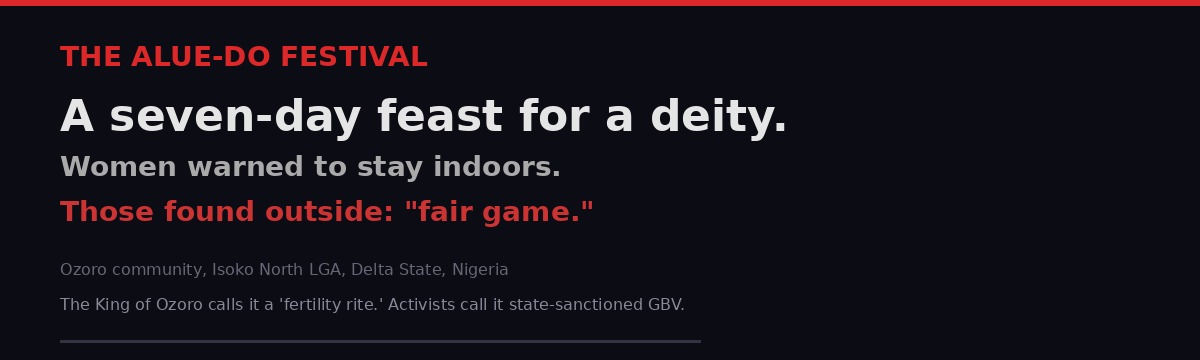 The Alue-Do festival context and women's warnings