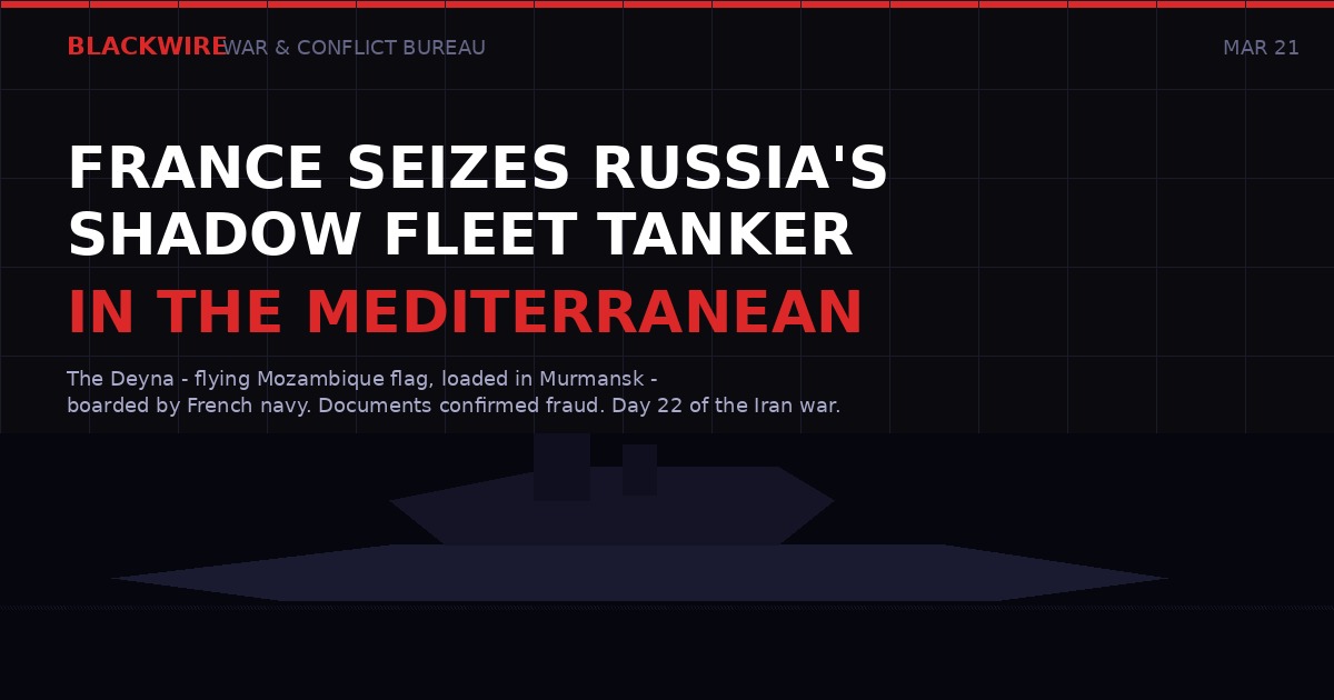 French navy seizes Russian shadow fleet tanker Deyna in Mediterranean